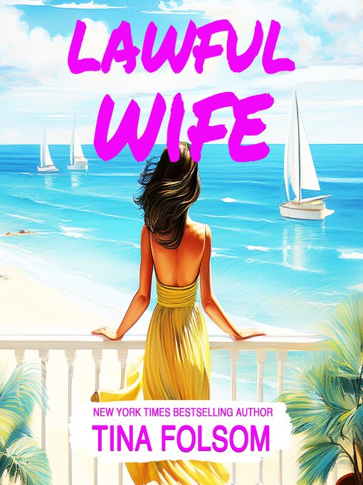 Title details for Lawful Wife (Hamptons Bachelors Club #3) by Tina Folsom - Available